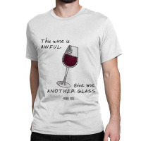 This Wine Is Awful  Moira Rose Classic T-shirt | Artistshot