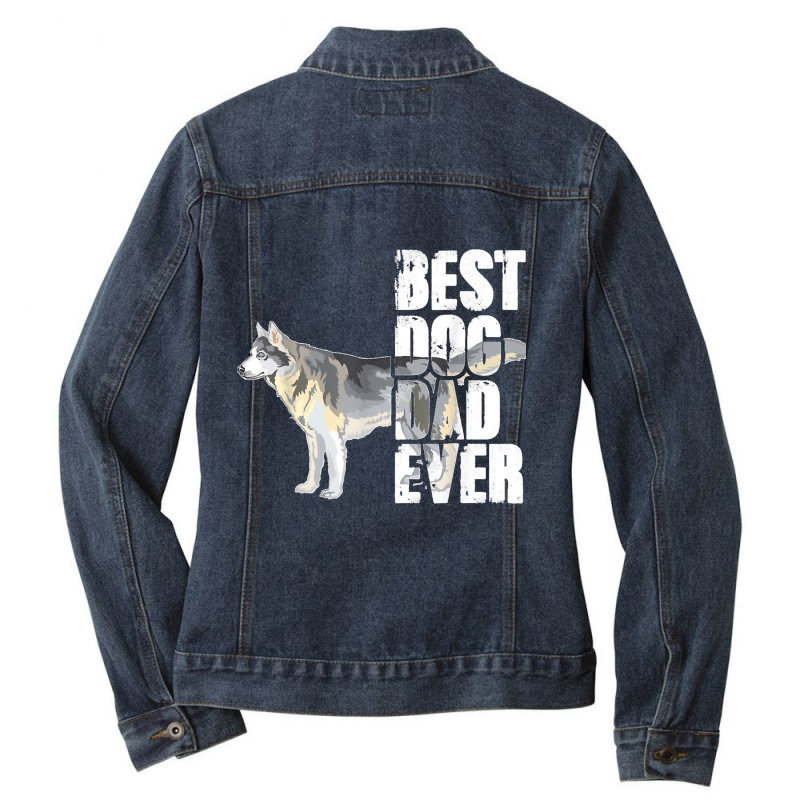 Best Dog Dad Ever Siberian Husky Dog Lovers Ladies Denim Jacket by JOSEPHDOMINICWILLIS | Artistshot