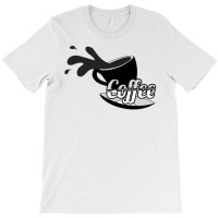 Coffee Time T-shirt | Artistshot