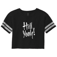 Hell Fuckin Yeah (3) .png Scorecard Crop Tee | Artistshot