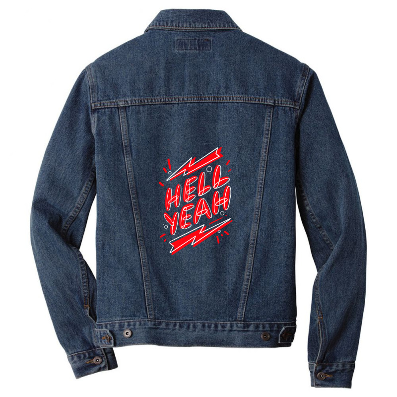 Hell Fuckin Yeah (7) .png Men Denim Jacket by JessicaHarper | Artistshot