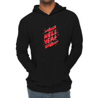 Hell Fuckin Yeah (7) .png Lightweight Hoodie | Artistshot