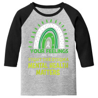 Womens Your Feeling Are Valid Mental Health Matters Mind Therapist V N Youth 3/4 Sleeve | Artistshot