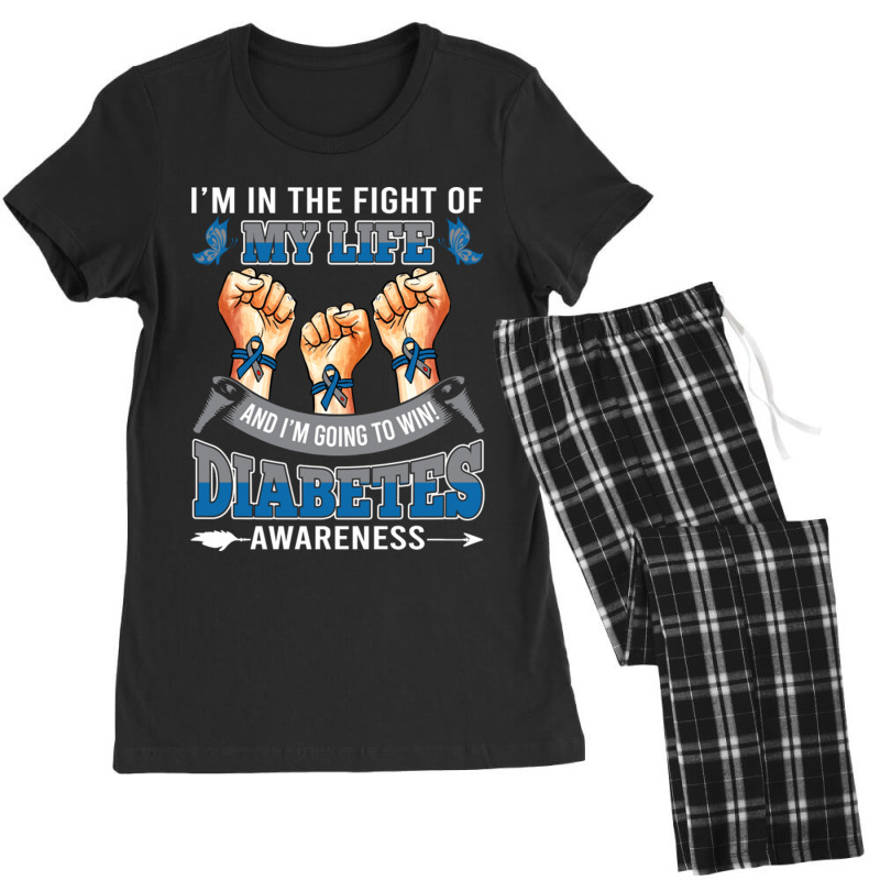 Diabetes Awareness In The Fight Of My Life I'm Going To Win Women's Pajamas Set by LanaErica | Artistshot