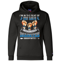 Diabetes Awareness In The Fight Of My Life I'm Going To Win Champion Hoodie | Artistshot