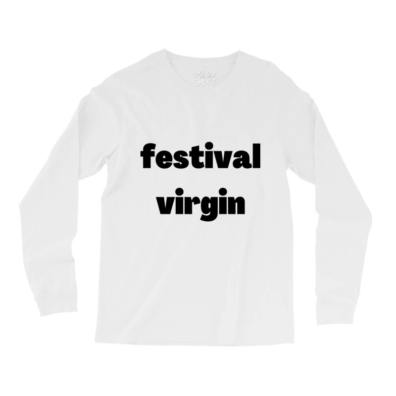 Festival Virgin Long Sleeve Shirts by BENTILDAJOHNSON | Artistshot