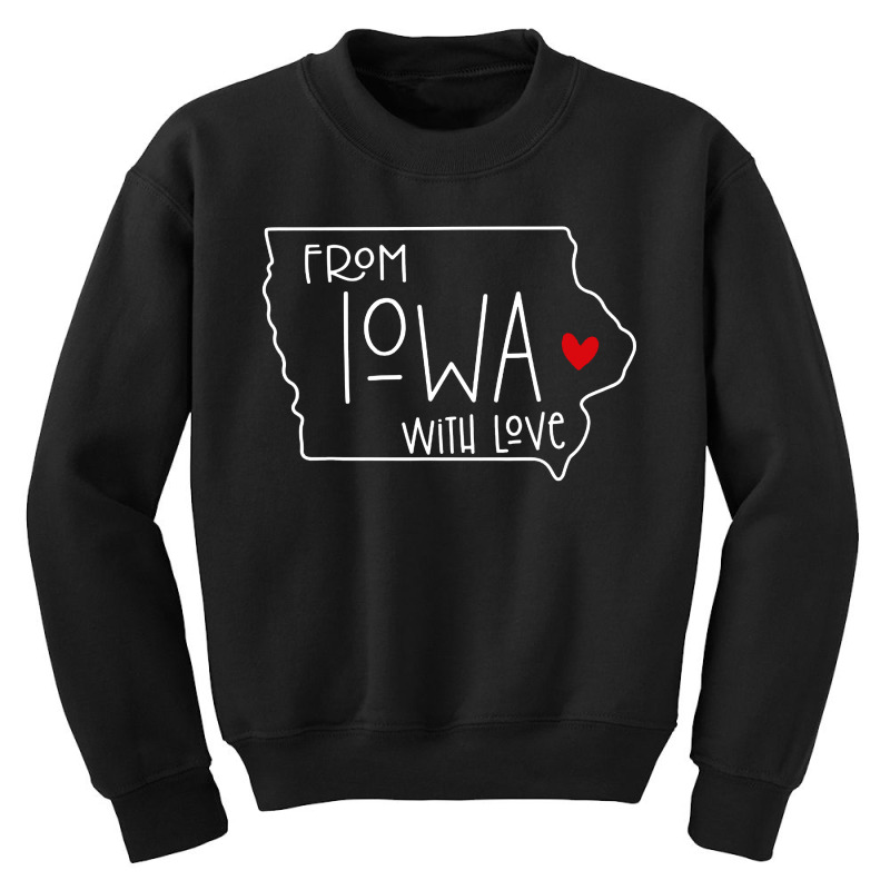 Far Away From Iowa With Love For Valentine Youth Sweatshirt by Addelia | Artistshot