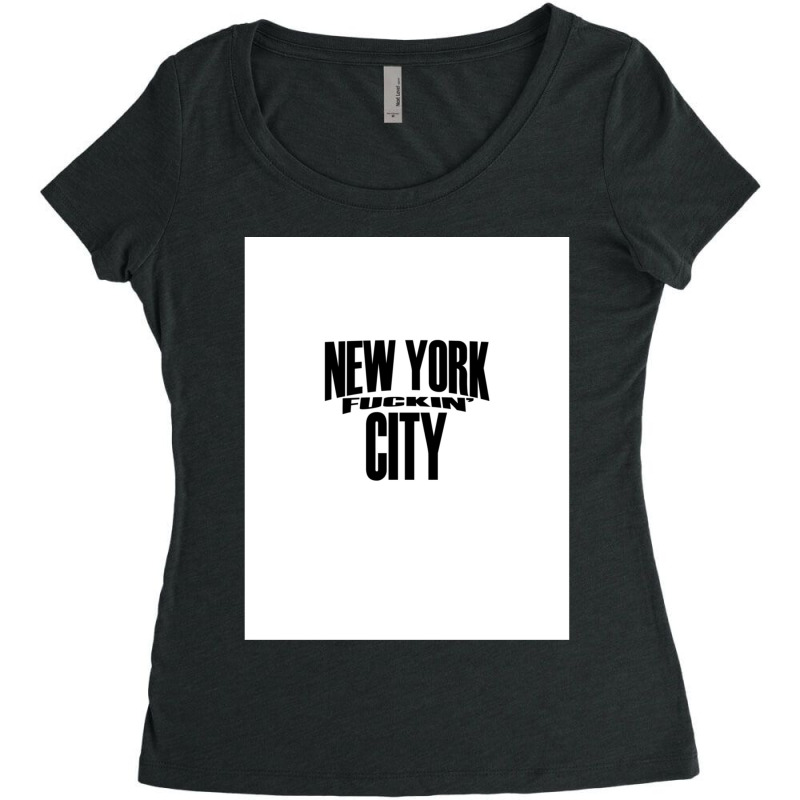 New York Fuckin 'city. Women's Triblend Scoop T-shirt by AnhTran | Artistshot