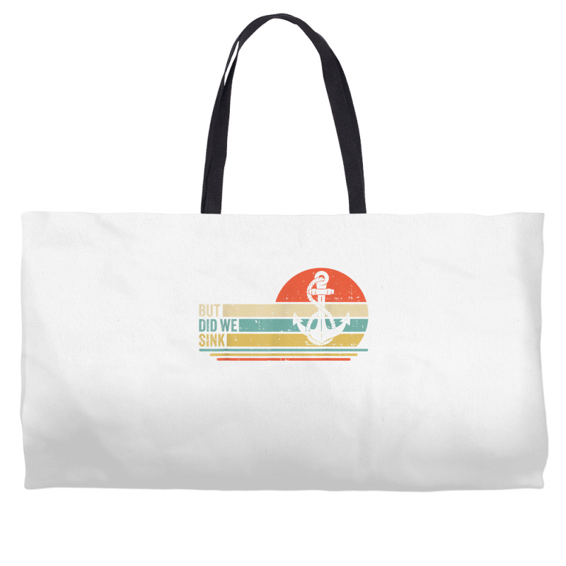 Boating But Did We Sink Pontoon Captain T Shirt Weekender Totes | Artistshot