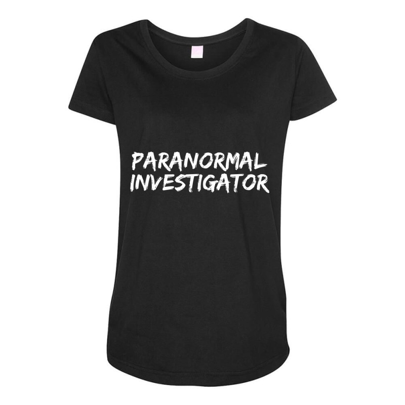 Paranormal Investigator Ghost Hunting Evp Halloween Maternity Scoop Neck T-shirt by LucianaFoster | Artistshot