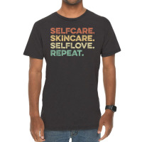 Selfcare Skincare Selflove Repeat Esthetician Vintage T-shirt | Artistshot