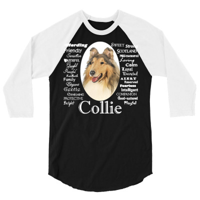 Collie T  Shirt Collie Traits T  Shirt 3/4 Sleeve Shirt Designed By Fwaelchi961