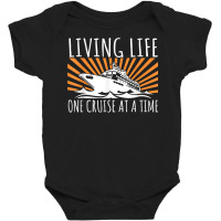 Funny Living Life One Cruise At A Time Shirt Cruise Cute T Shirt Baby Bodysuit | Artistshot