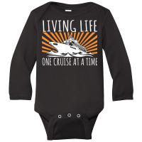 Funny Living Life One Cruise At A Time Shirt Cruise Cute T Shirt Long Sleeve Baby Bodysuit | Artistshot