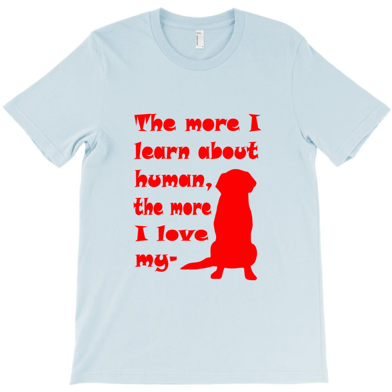 Love Dog Red Graphics T-shirt | Artistshot