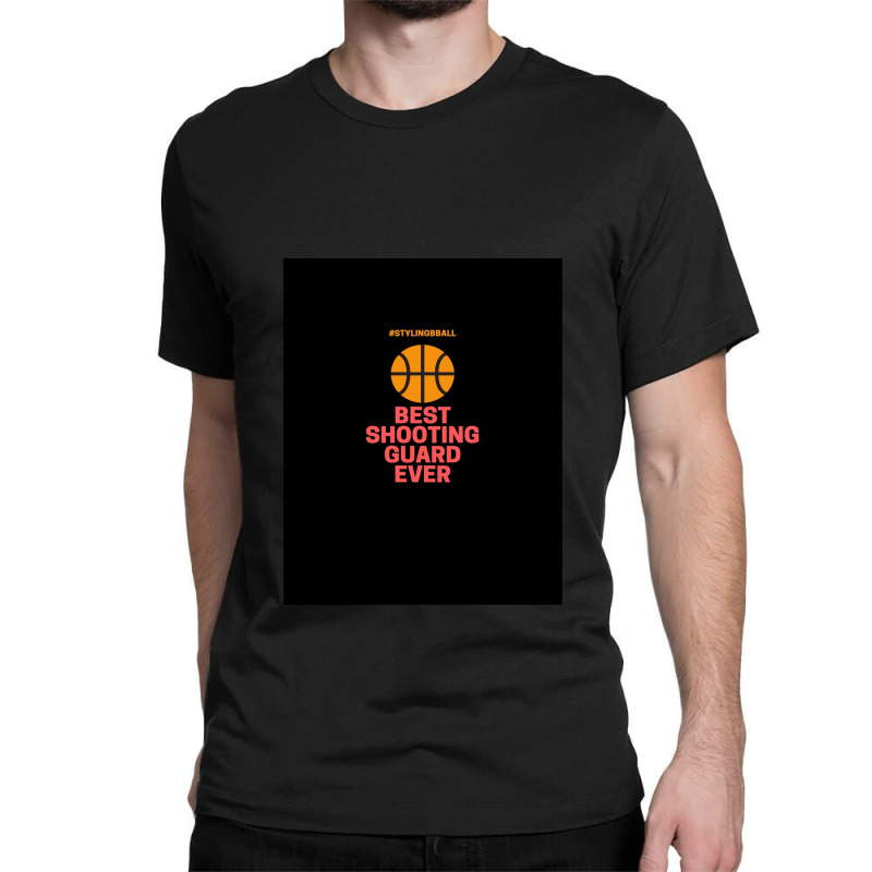 Best Shooting Guard Ever Classic T-shirt | Artistshot