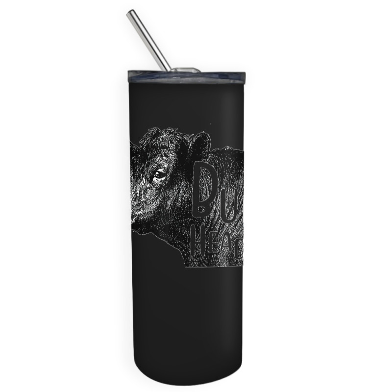 Bullheaded Cow Lover Funny Country Farm Style Sarcasm Skinny Tumbler | Artistshot