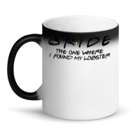 Brideone Where I Found My Lobster Magic Mug | Artistshot