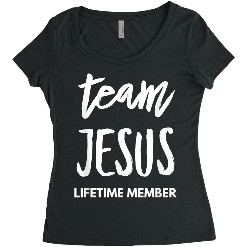 Team Jesus Lifetime Member Funny Christian Women's Triblend Scoop T-shirt by ValentinoHoover | Artistshot