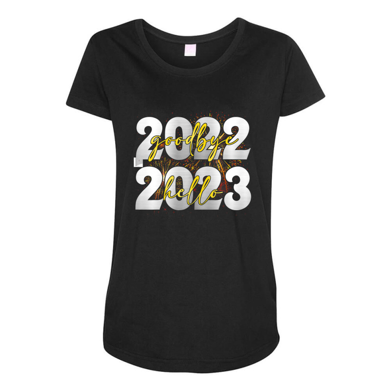 Goodbye 2022 Hello 2023 Happy New Year Maternity Scoop Neck T-shirt | Artistshot