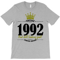 Vintage 1992 And Still Looking Good T-shirt | Artistshot