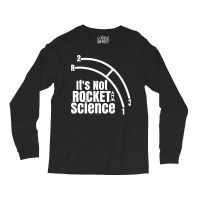 Funny It's Not Rocket Science Car Truck Manual Column Shift Three Spee Long Sleeve Shirts | Artistshot