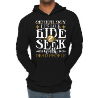 Genealogy Hide Seek With Dead People Genealogist Ancestry Lightweight Hoodie | Artistshot