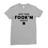 Shut Your Fook'n Mouth, Shut Your Fookin Mouth, You'll Do Nothing, Con Ladies Fitted T-shirt | Artistshot