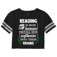 Reading Is How Humans Install New Software Into Their Brains Copy Scorecard Crop Tee | Artistshot