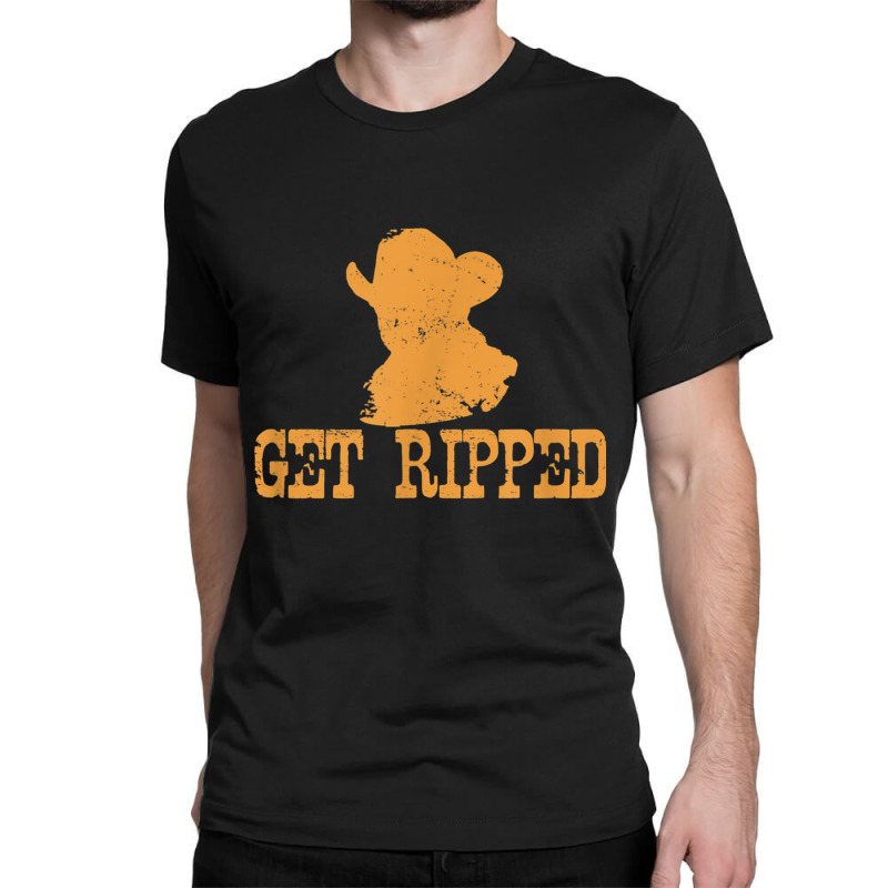 Get Ripped Classic T-shirt | Artistshot