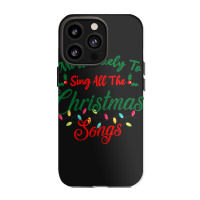 Funny Family Xmas Most Likely To Sing Christmas Songs Iphone 13 Pro Case | Artistshot