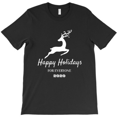 Happy Holidays For Everyone 2020. T-shirt Designed By Dridi