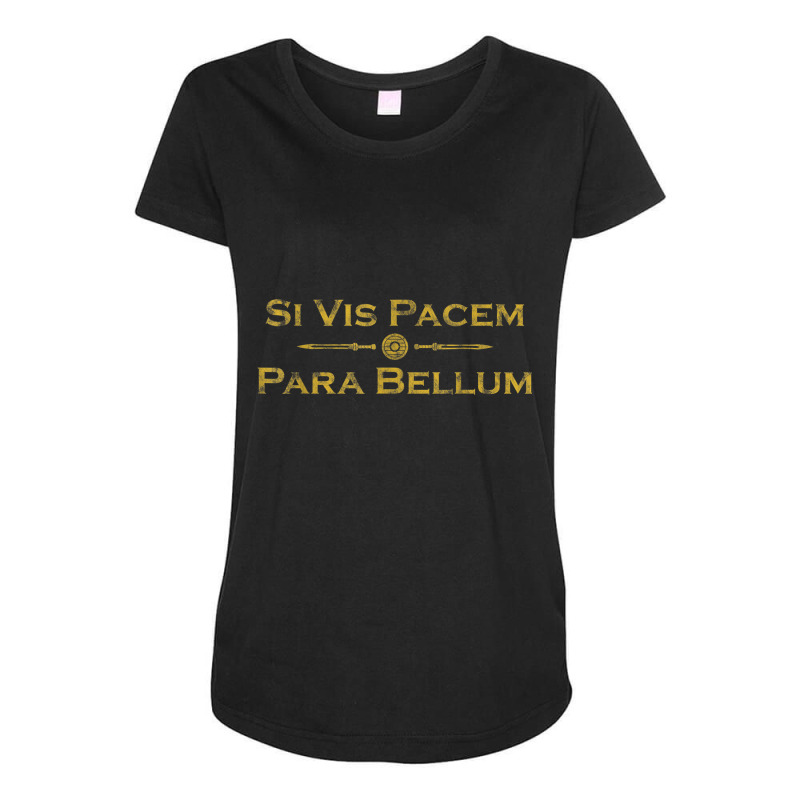 Si Vis Pacem Para Bellum  Latin Saying Maternity Scoop Neck T-shirt by JohannaMay | Artistshot