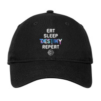 Eat Sleep Destiny Repeat Gamers Video Games Gaming Gift Adjustable Cap | Artistshot