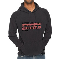 Better Lock It In Your Pocket Takin&x27; This One To The Grave... Vintage Hoodie | Artistshot