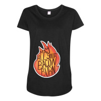 Calcifer Quote Maternity Scoop Neck T-shirt | Artistshot