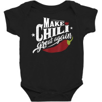 Make Chili Great Again Chili Cook Off Competition Team Chef T Shirt Baby Bodysuit | Artistshot