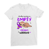 Crohns Awareness   Mostly Running On Empty Crohn's Warrior Ladies Fitted T-shirt | Artistshot