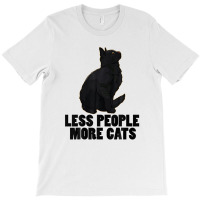 Less People More Black Cat Funny Pet Lover Men Dark Cat T-shirt | Artistshot