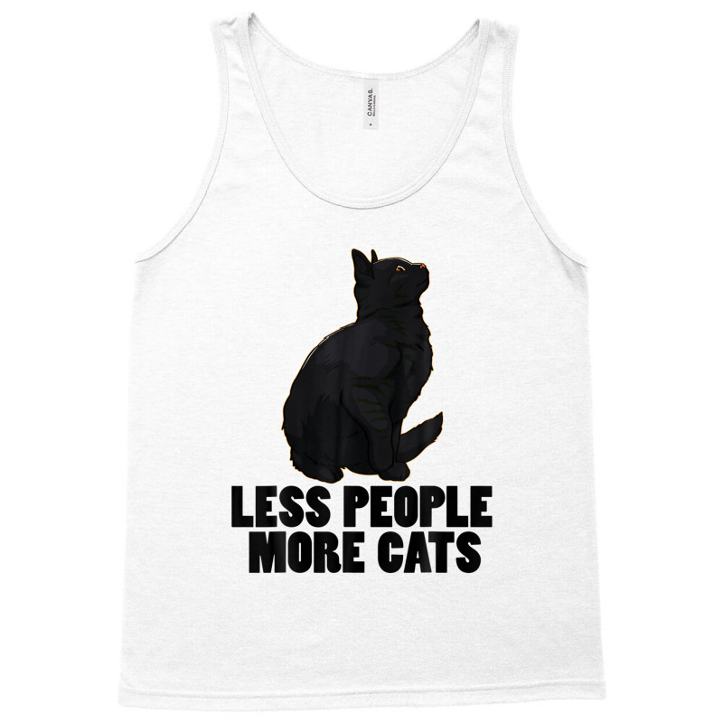 Less People More Black Cat Funny Pet Lover Men Dark Cat Tank Top by katharinemcmichael90 | Artistshot