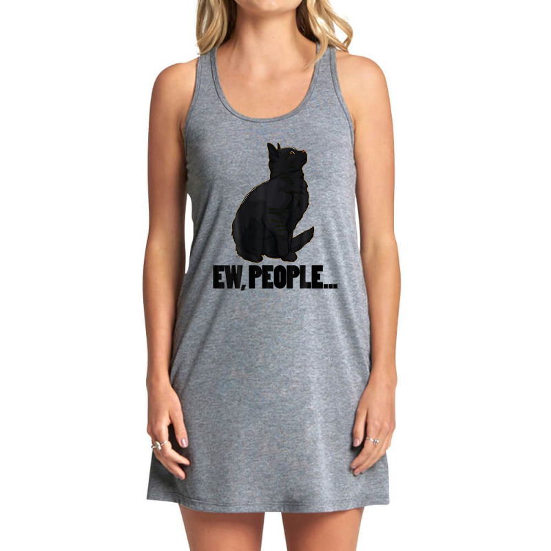 Ew People ... Black Cat Funny Pet Lover Men Dark Cat Tank Dress by katharinemcmichael90 | Artistshot