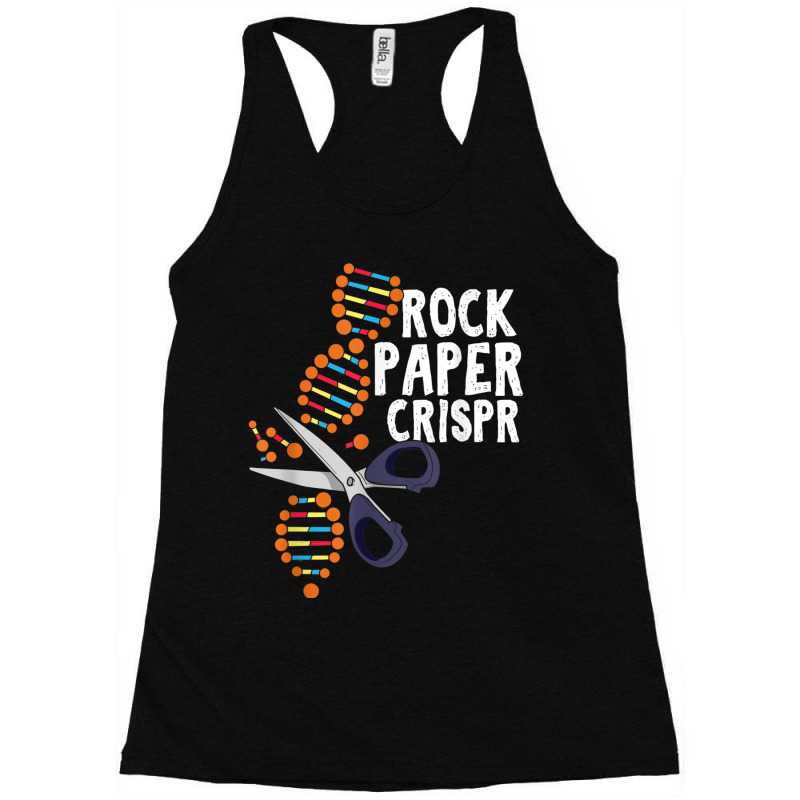 Rock Paper Crispr Dna Biologist Genetic Engineering Science Racerback Tank by MellieGuilbeault | Artistshot