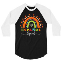 Espanol Squad Bilingual Spanish Teacher Back To School 2022 3/4 Sleeve Shirt | Artistshot