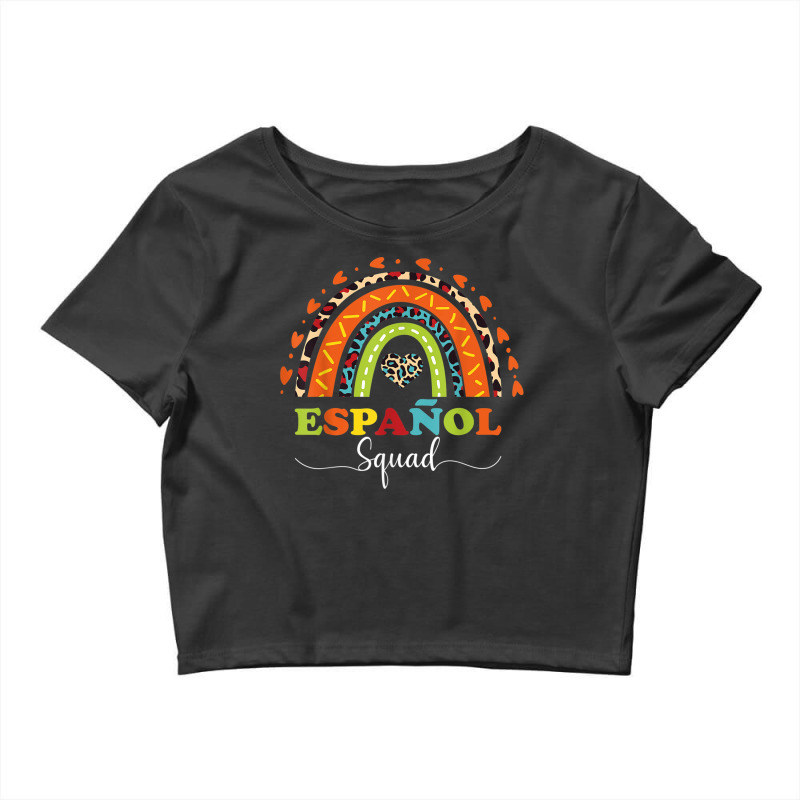 Espanol Squad Bilingual Spanish Teacher Back To School 2022 Crop Top by FionaMciver | Artistshot