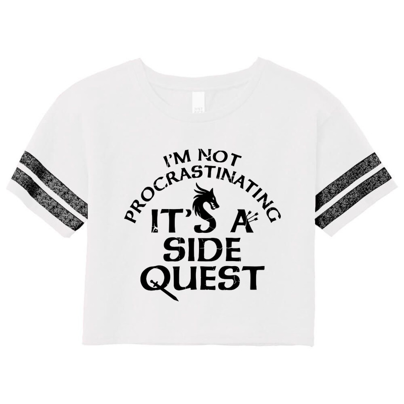 I'm Not Procrastinating It's A Side Quest Scorecard Crop Tee by Ableh Store | Artistshot