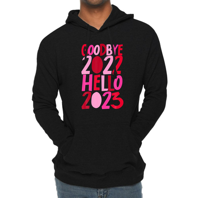 Goodbye 2022 Hello 2023 Happy New Year Pyjama Funny Lightweight Hoodie | Artistshot