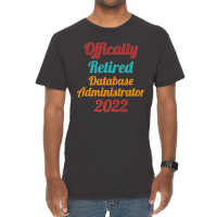 Database Administrator Official Retired 2022 Funny Premium Vintage T-shirt | Artistshot