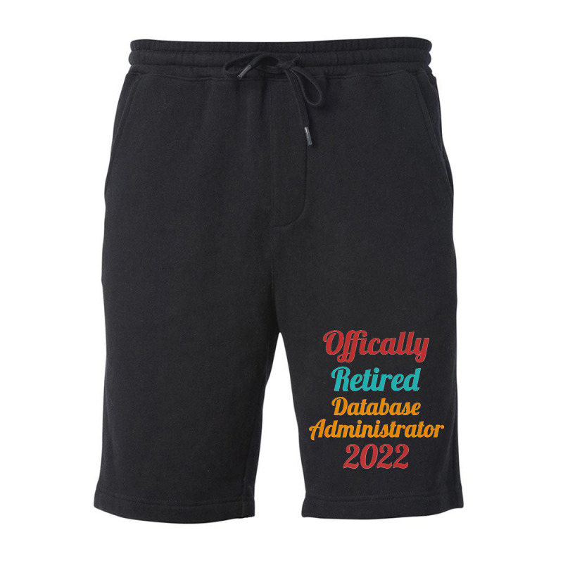 Database Administrator Official Retired 2022 Funny Premium Fleece Short by JilmarM.Perez | Artistshot