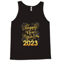 Happy New Year 2023 Party New Years Eve Holiday Tank Top | Artistshot