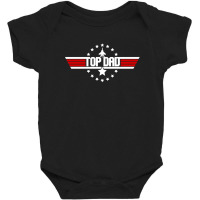 Top Dad Top Gun Baby Bodysuit | Artistshot